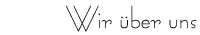 Wir �ber uns